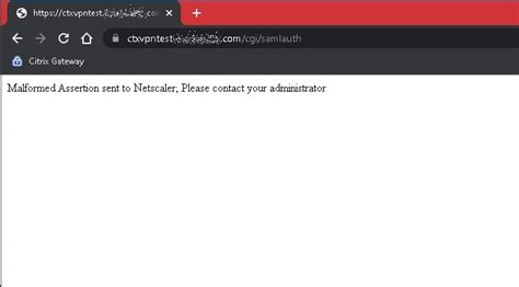 ew dk hn. . Malformed assertion sent to netscaler please contact your administrator